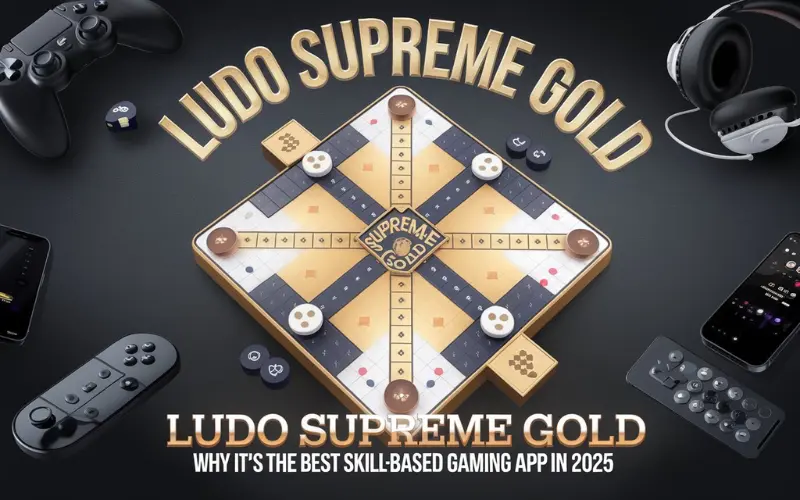 Why Ludo Supreme Gold is the Best Skill-Based Gaming App